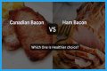 Is Canadian bacon healthy for you?